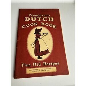 Vintage 1936 Pennsylvania Dutch Cook Book Fine Old Recipes Culinary Arts Press